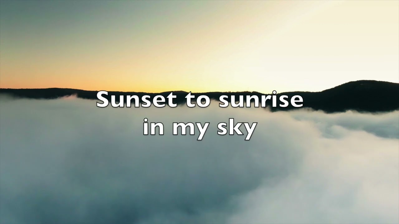 Sunset to Sunrise Lyrics (Original Song)