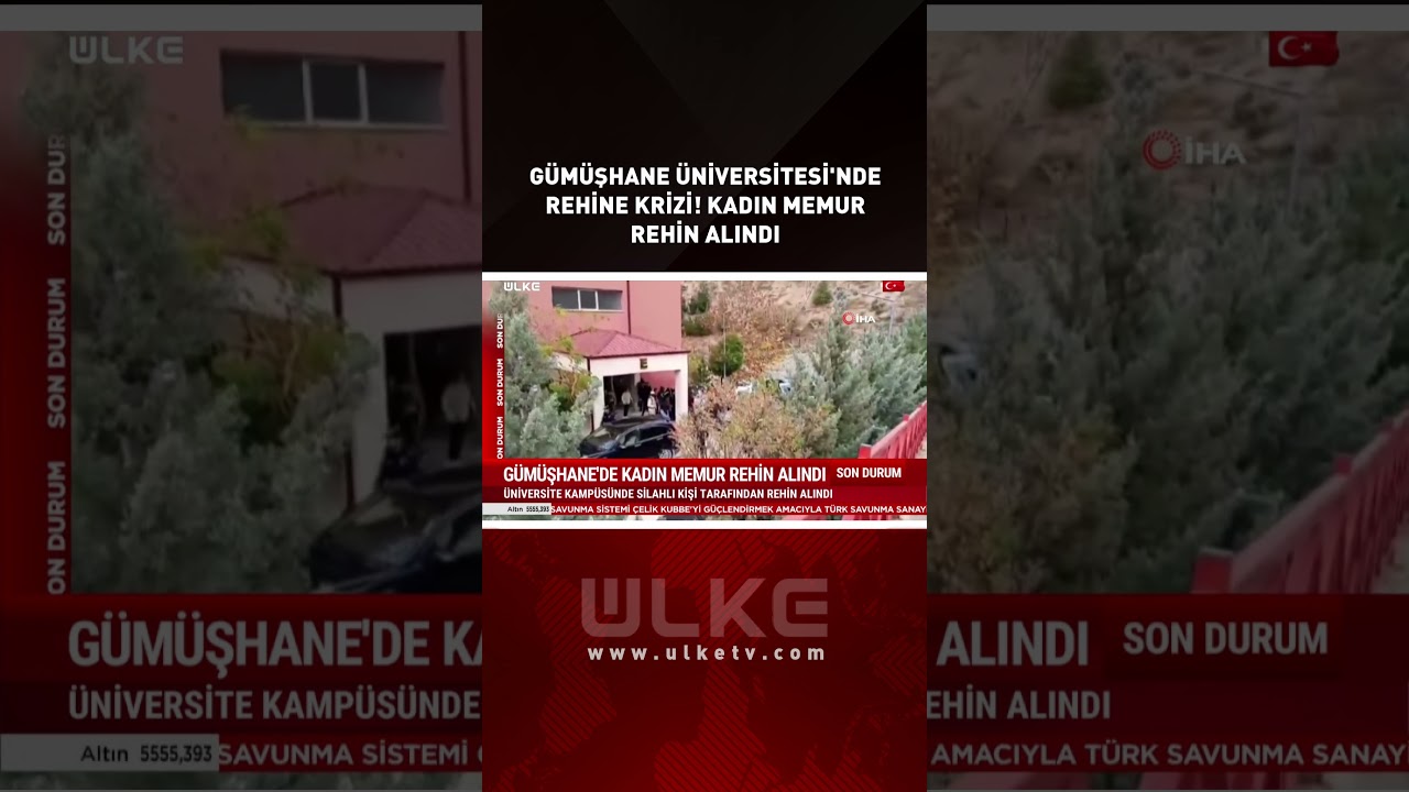 G&uuml;m&uuml;şhane &Uuml;niversitesi'nde Rehine Krizi! İşte İlk G&ouml;r&uuml;nt&uuml;ler... #shorts