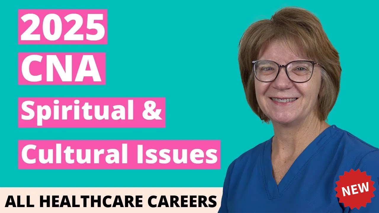 CNA Practice Test for Spiritual and Cultural Issues 2025 (20 Questions with Explained Answers)