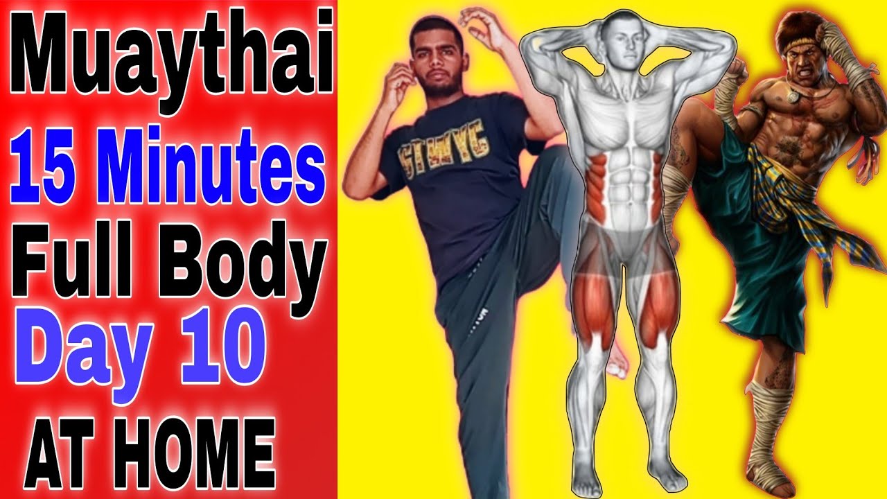 Muay Thai Training: Day 10 Ultimate Beginner's Guide at Home ( No Equipment Needed ) 🥊💪