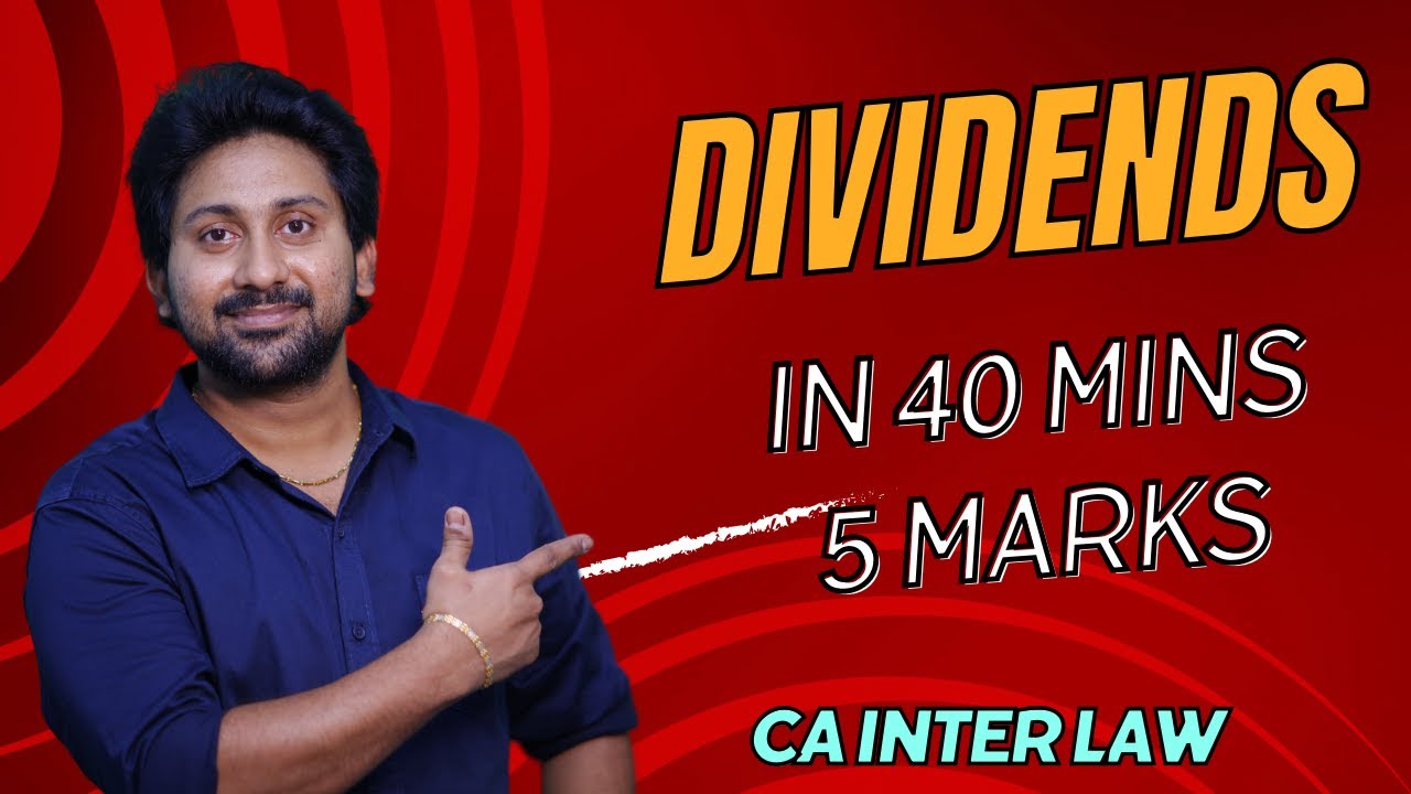 CA INTER LAW - DIVIDENDS FULL REVISION  - CA INTER MAY 24 #icaistudents #icai #cainter #cainterlaw