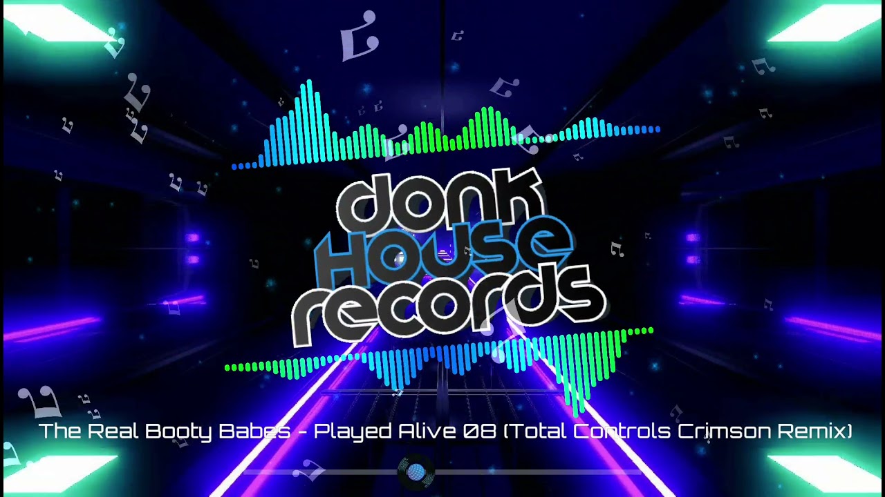 The Real Booty Babes - Played Alive (Total Control's Crimson Remix) - DHR