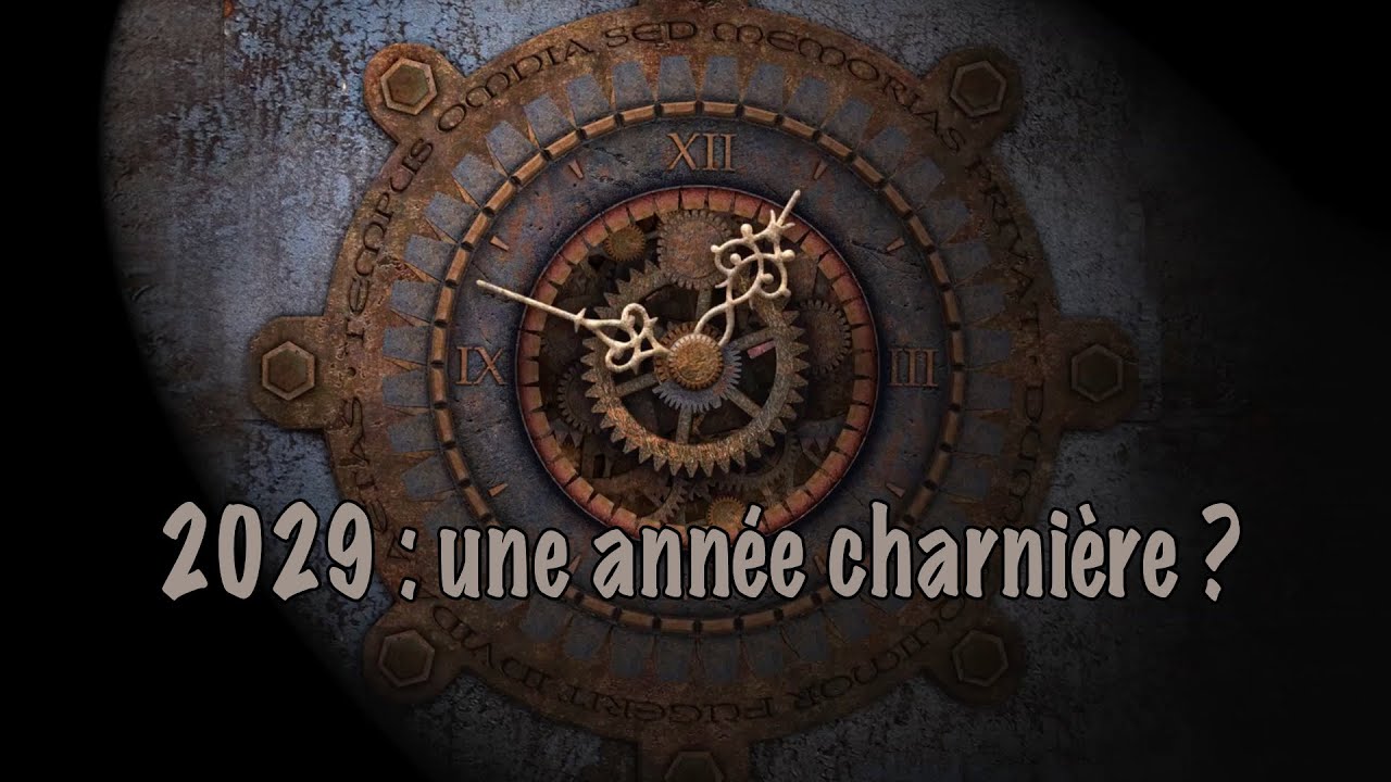 2029 : Une année charnière ?