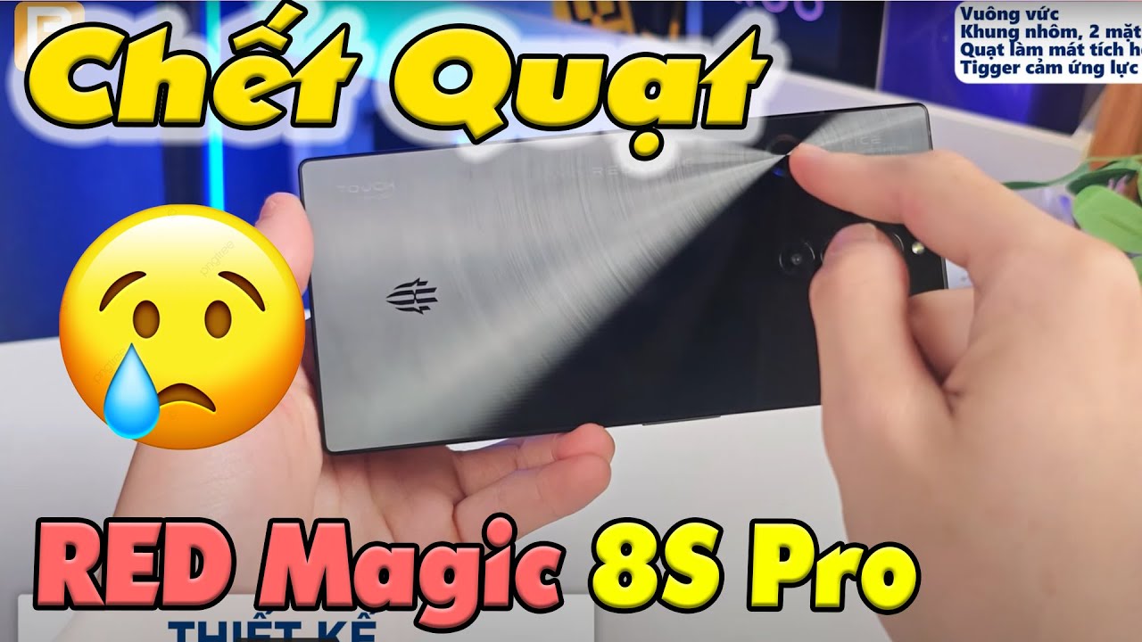 [Chết quạt tản nhiệt] Test game Redmagic 8S Pro sau 2 năm - Mạnh hơn cả Snap 8gen3 Máy phổ thông