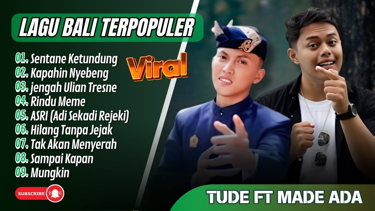 SENTANE KETUNDUNG - MADE ADA & TUDE | KAPAHIN NYEBENG - RINDU MEME || LAGU BALI VIRAL TIKTOK TERBARU