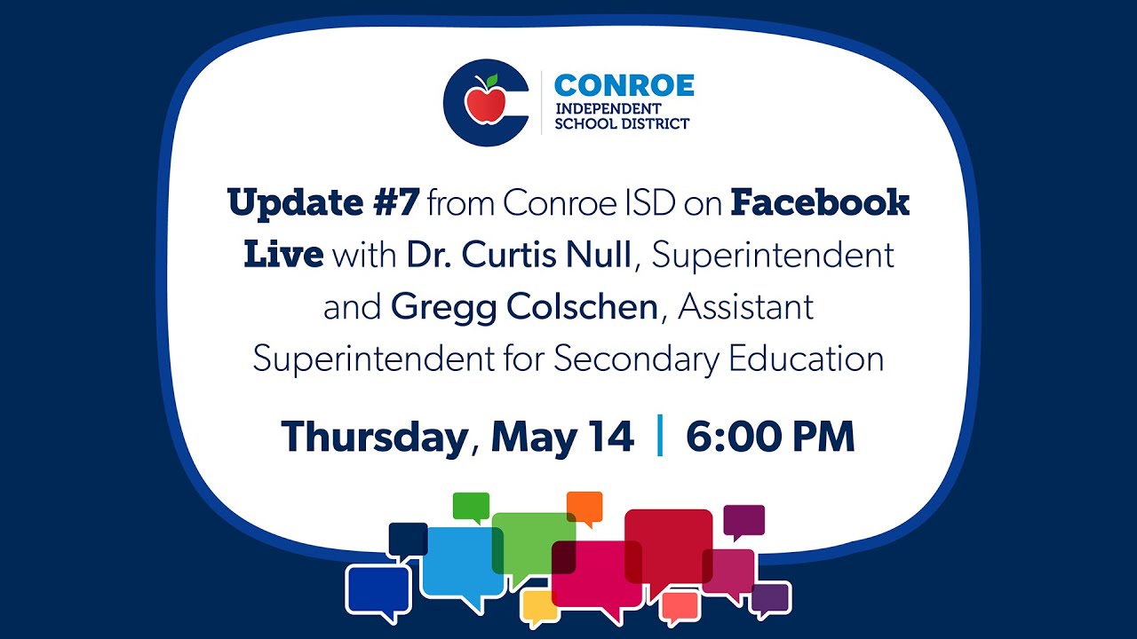 Conroe ISD Update #7 - May 14, 2020