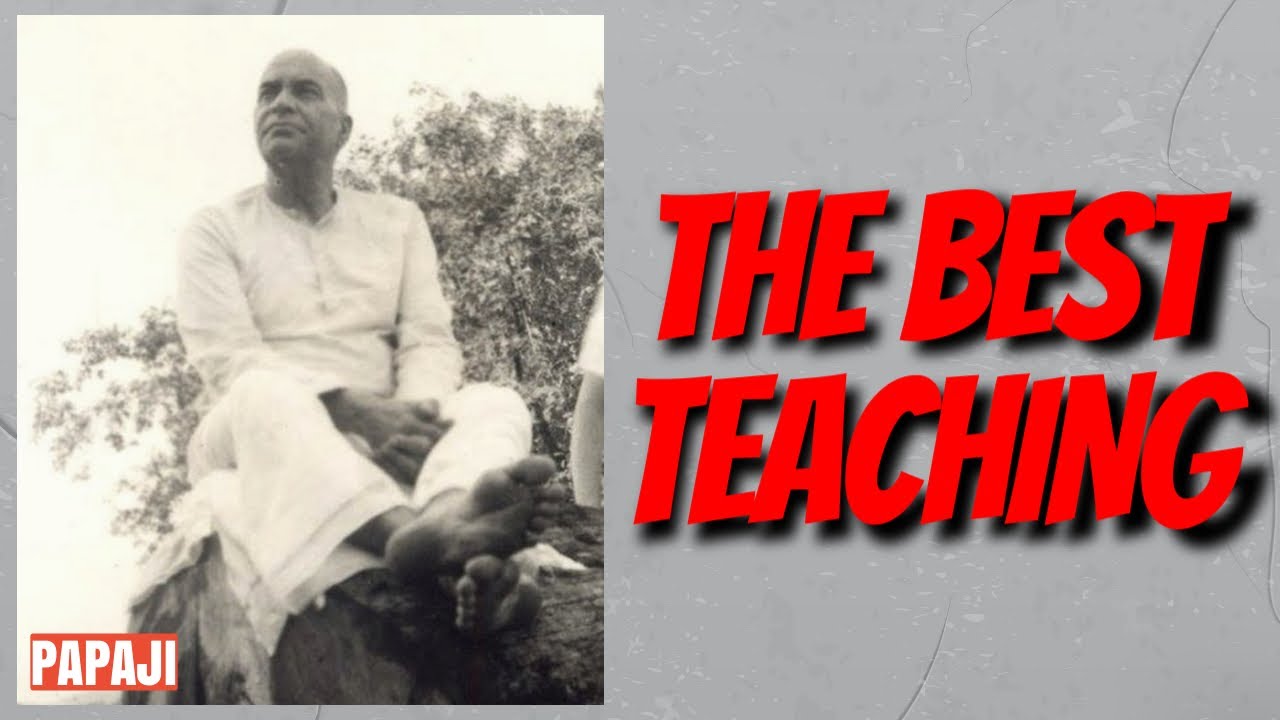 Realize the Self &ndash; Papaji&rsquo;s Most Powerful Teaching