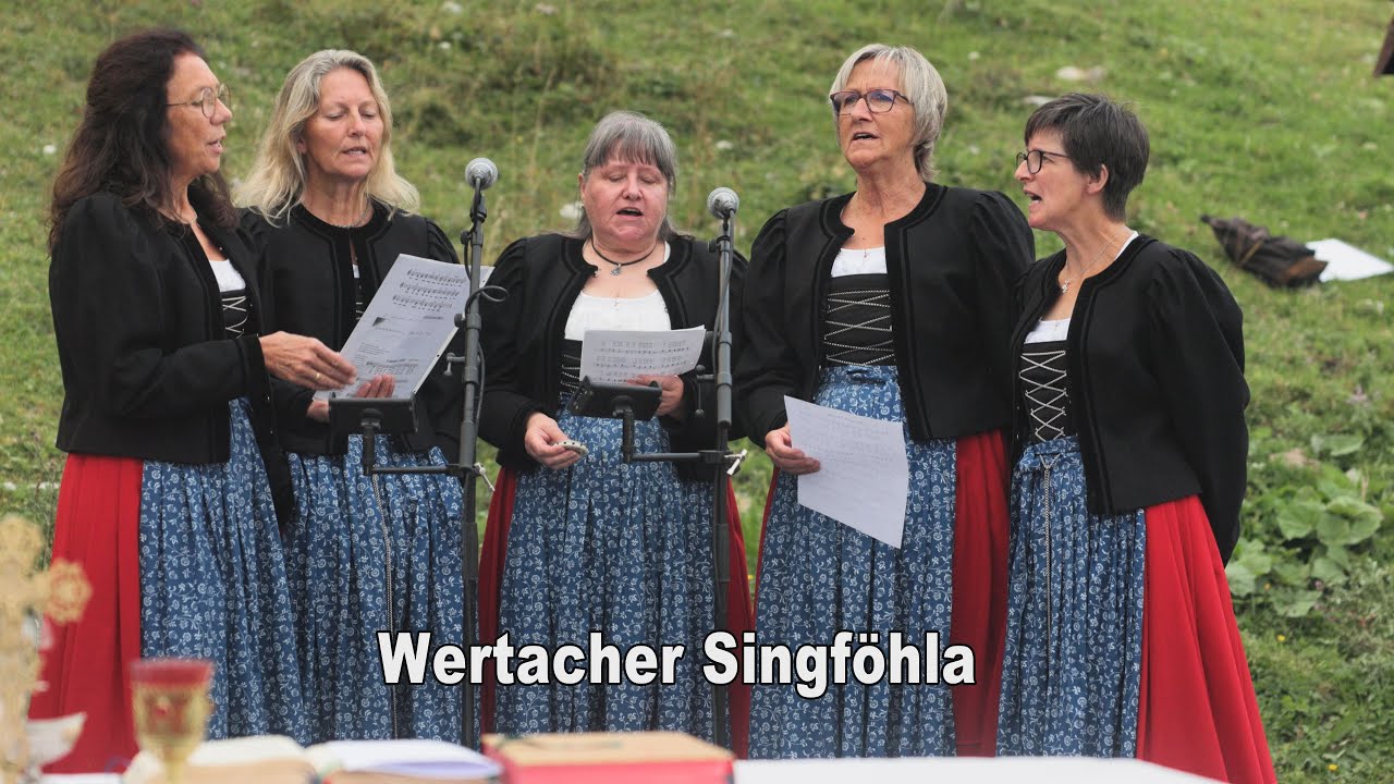 Wertacher Singföhla & Du großer Gott wenn ich die Welt betrachte