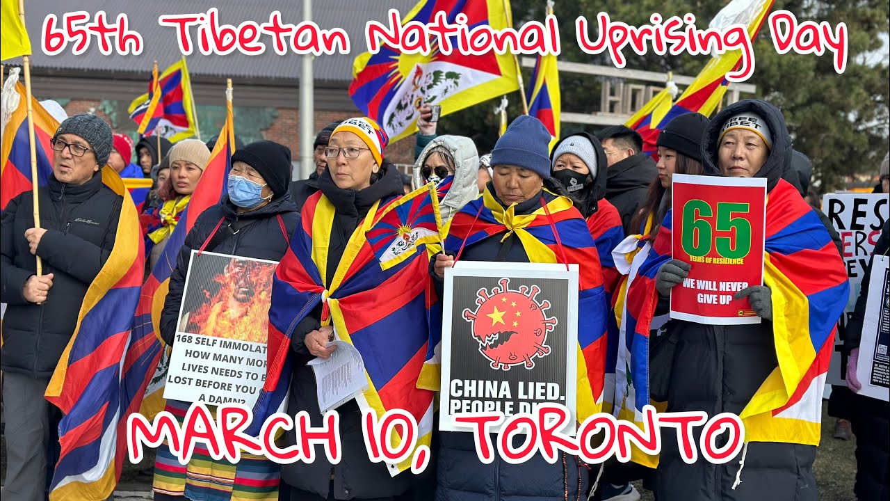 🇨🇦65th TIBETAN NATIONAL UPRISING DAY || March 10, 2024 TORONTO || CANADA