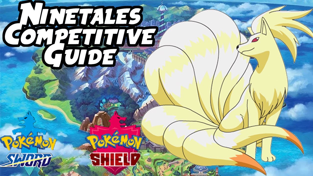Ninetales VGC & Singles Competitive Guide | Pokemon Sword and Shield Competitive Guide VGC 2020