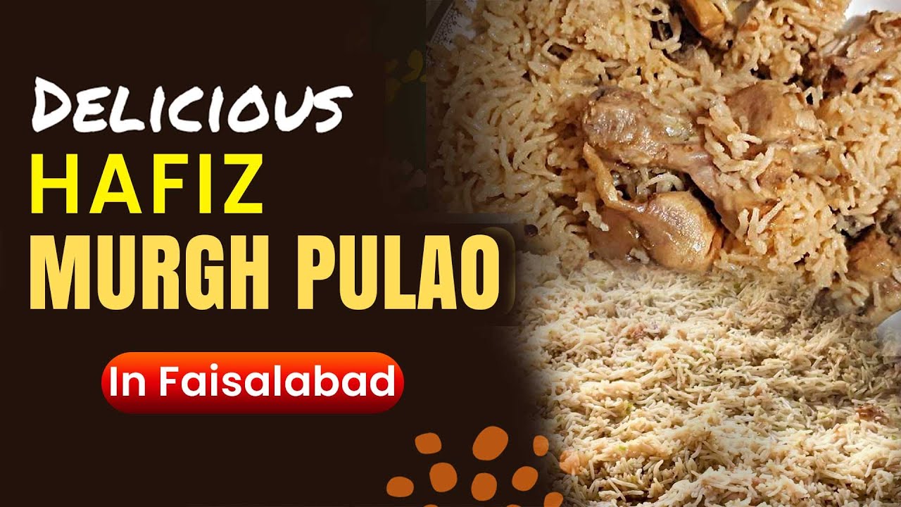 Most Delicious Decade Old Hafiz Murgh Pulao