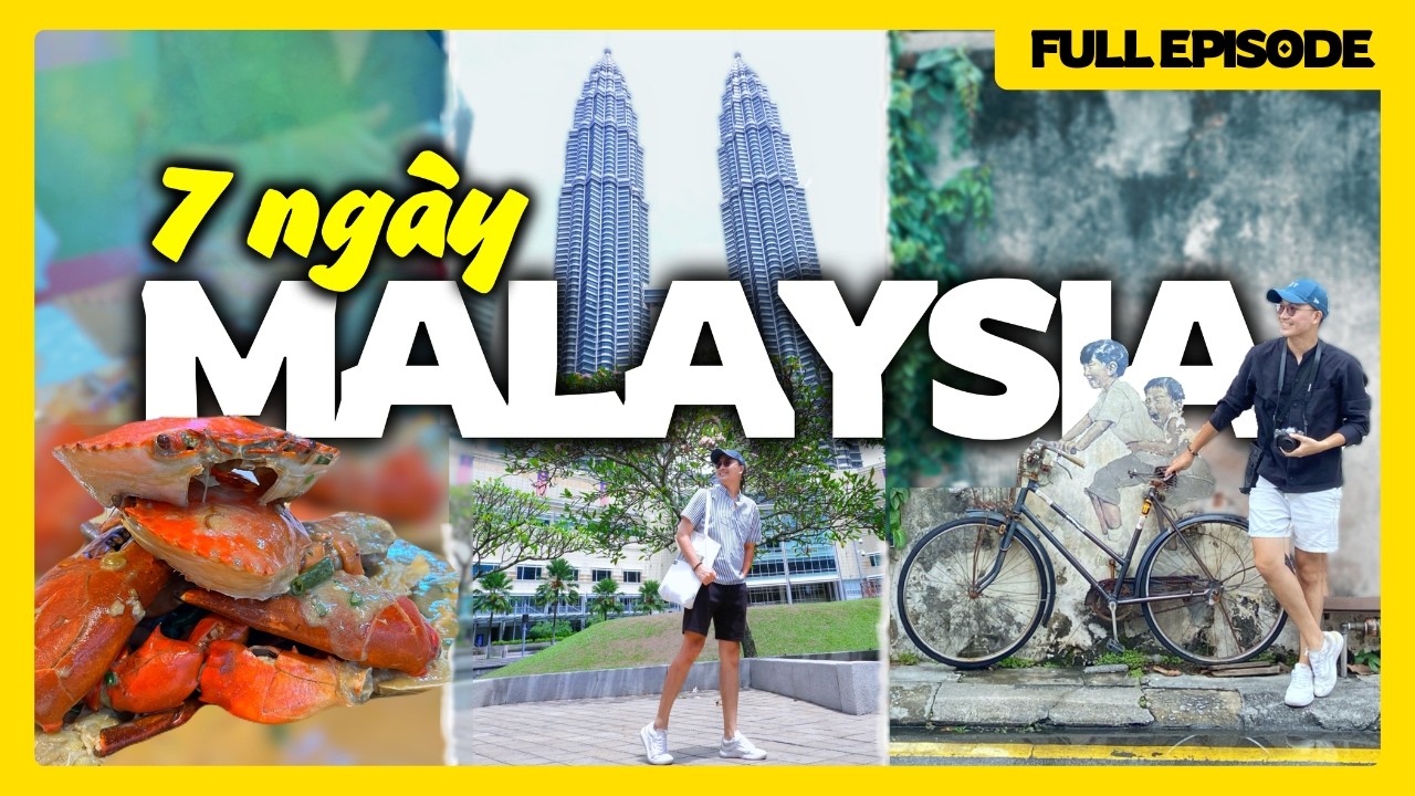 🇲🇾 REVIEW DU LỊCH MALAYSIA 7N6Đ : Đi Đâu, Ăn Gì, Ở Đâu - Chia sẻ Lịch trình SIÊU CHI TIẾT!