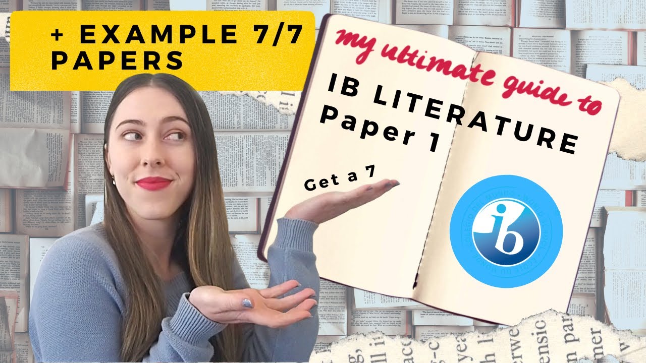 КАК ВЫЖИТЬ НА ЭКЗАМЕНЕ IB ПО ЛИТЕРАТУРЕ, ЧАСТЬ 1 II: как я получил 7+, пример экзаменационной раб...