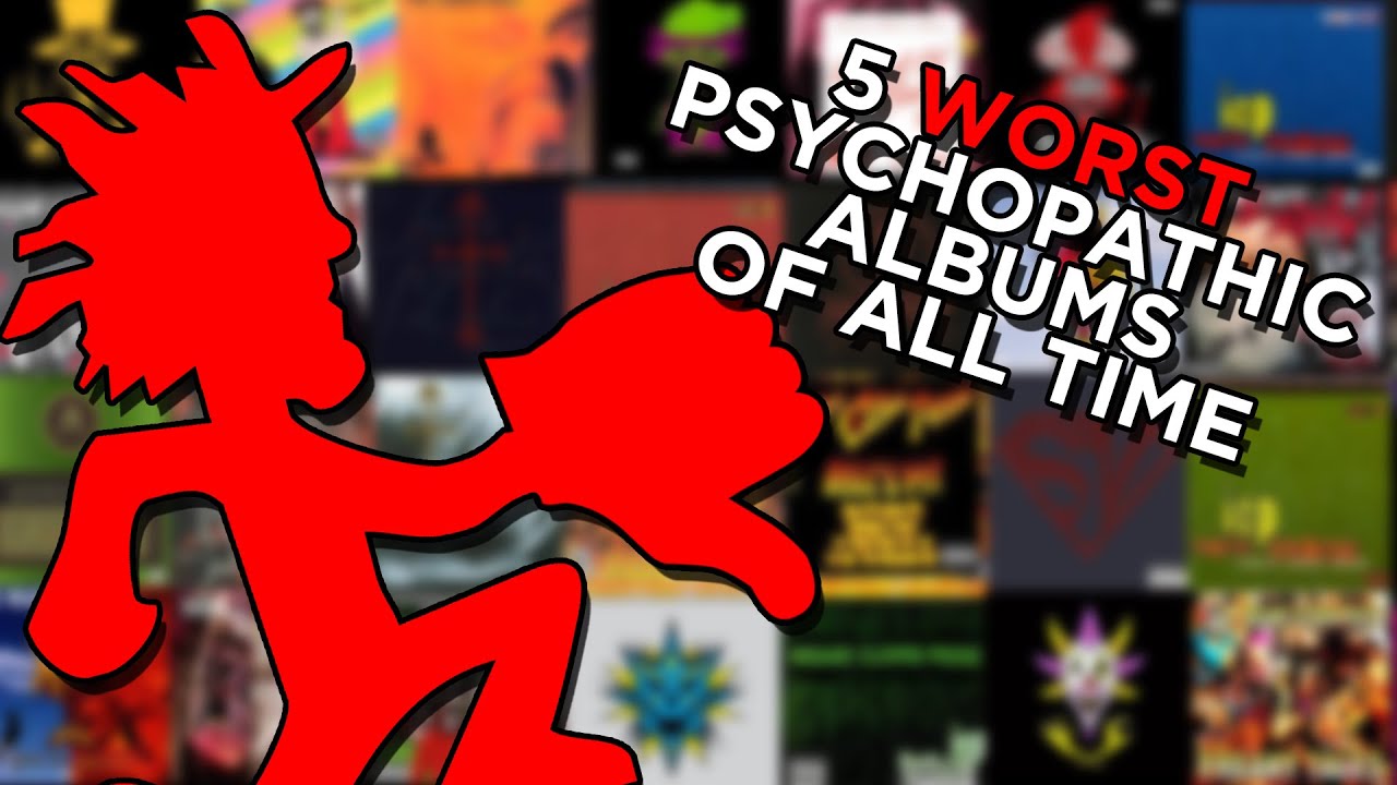 5 Worst Psychopathic Albums of All Time - Horror Monger