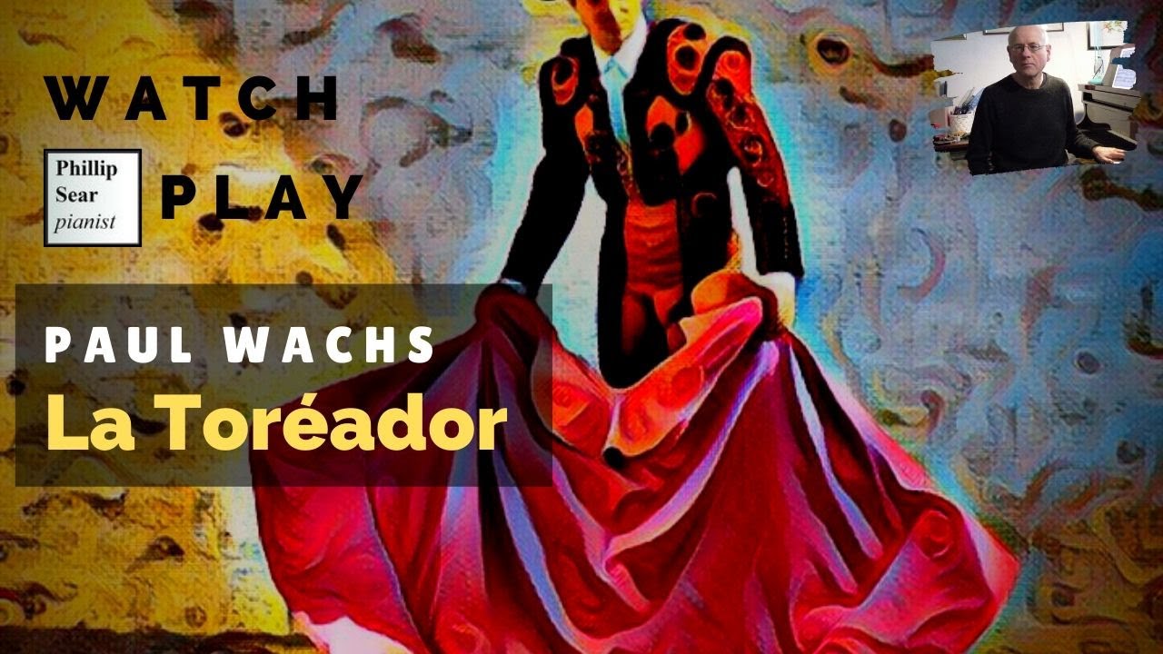 Paul Wachs: La Toréador (Boléro)