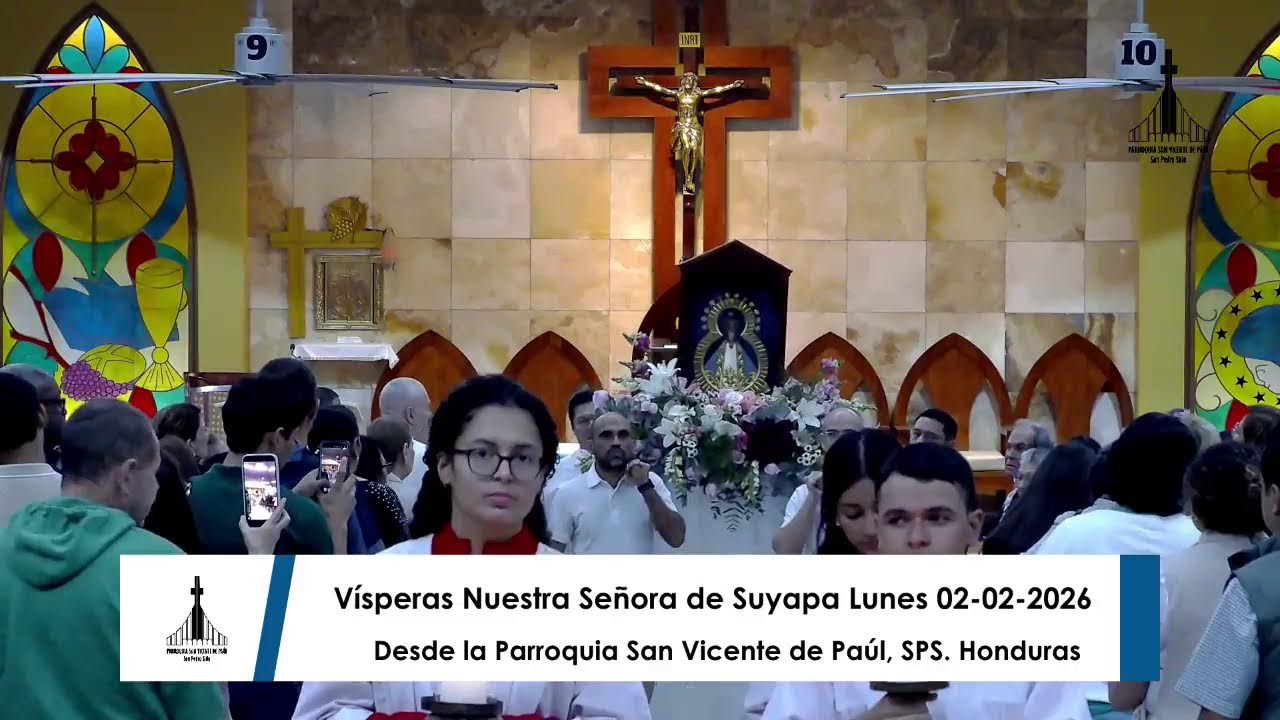 Vísperas Nuestra Señora de Suyapa Lunes 02-02-2026