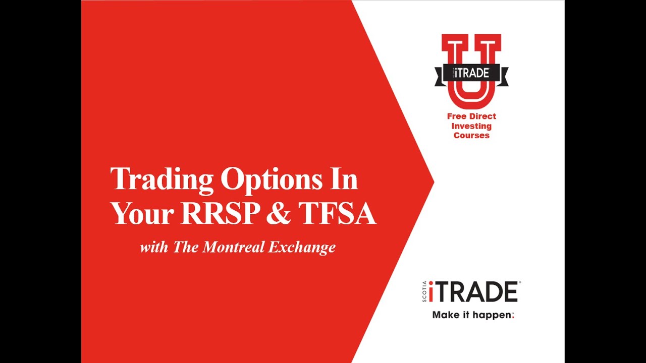 Options Strategies for RRSP & TFSA with The Montreal Exchange