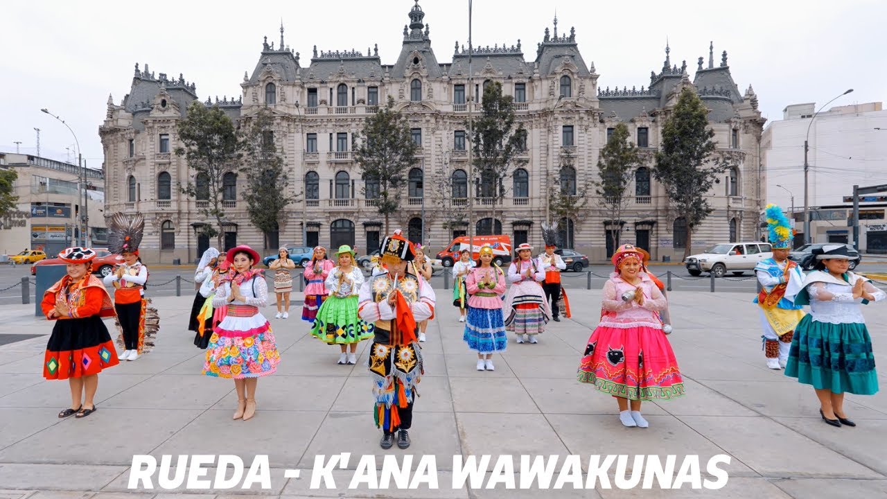RUEDA | K'ANA WAWAKUNAS | COREOGRAFIA FOLKSION