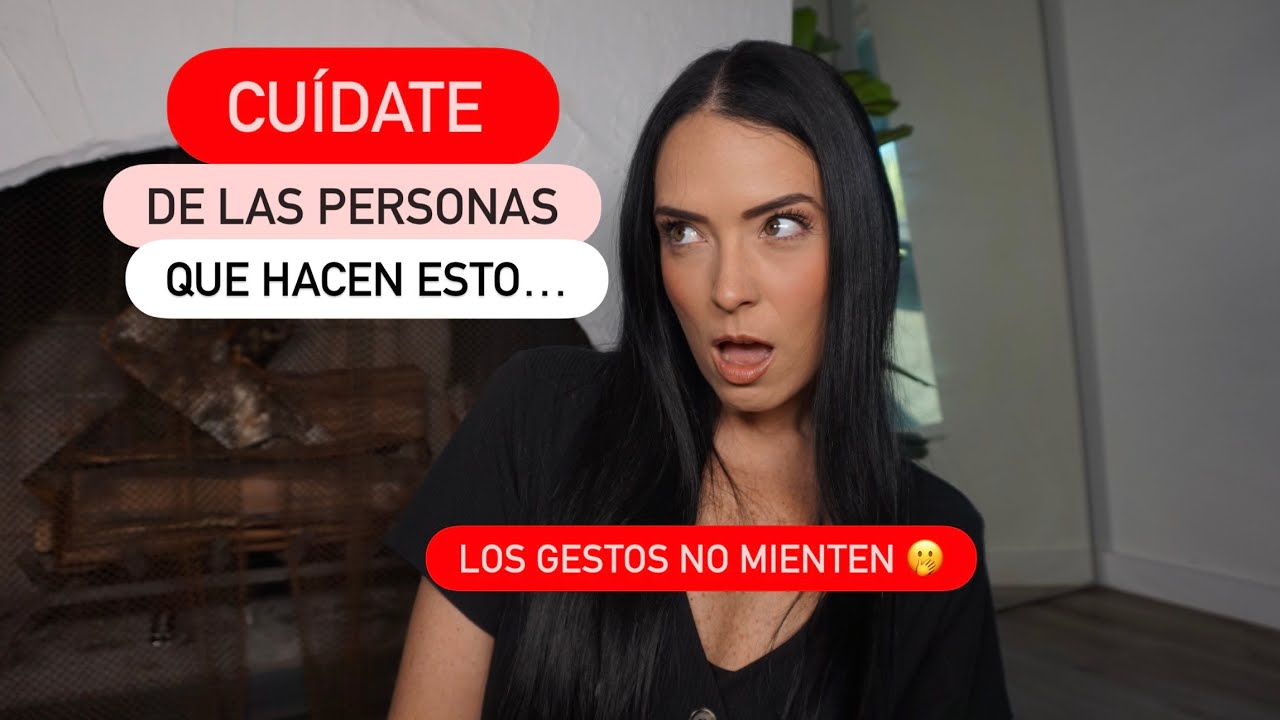 10 GESTOS Del LENGUAJE CORPORAL Que Revelan Cuando Alguien Tiene Malas Intenciones Contigo