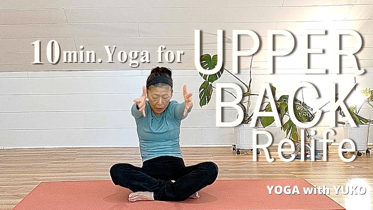 [Shoulder Pain Release] Yoga for Upper Back | Neck Shoulders Shoulder Blades
