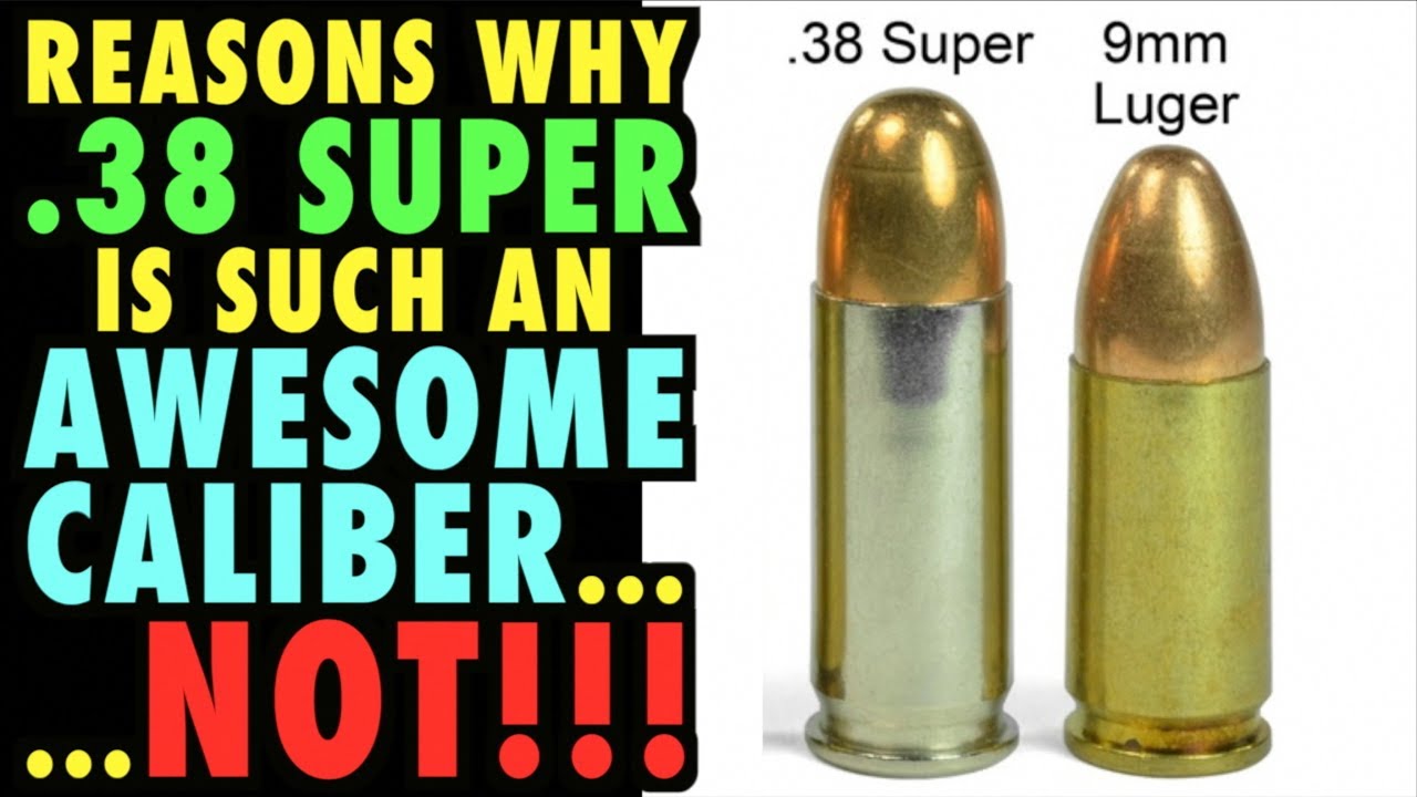Почему .38 Super — ОТЛИЧНЫЙ калибр... НЕТ!!!