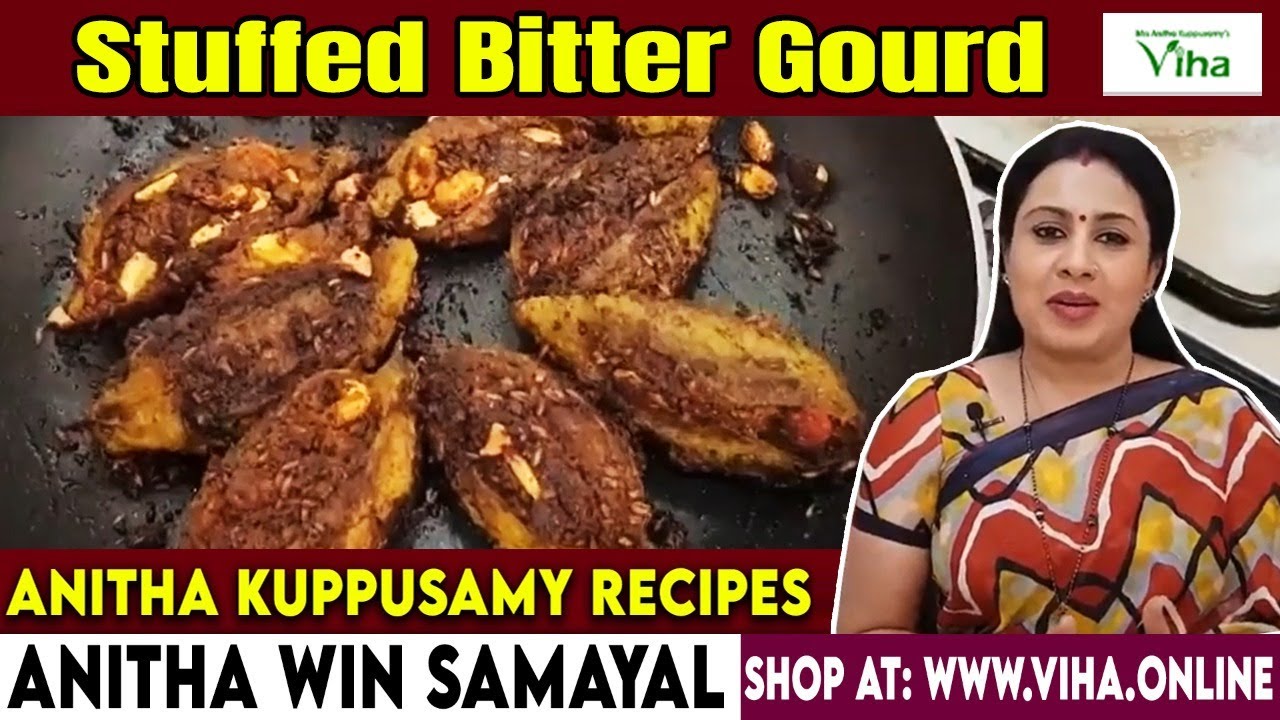 Authentic Stuffed Bitter Gourd  | Anitha Kuppusamy Recipes | Lunch time Recipe | Tamil Cooking
