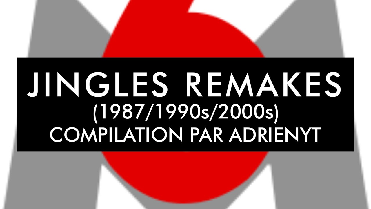 M6 Jingle Remakes Compilation (1987/1990s/2000s) | Partie 1