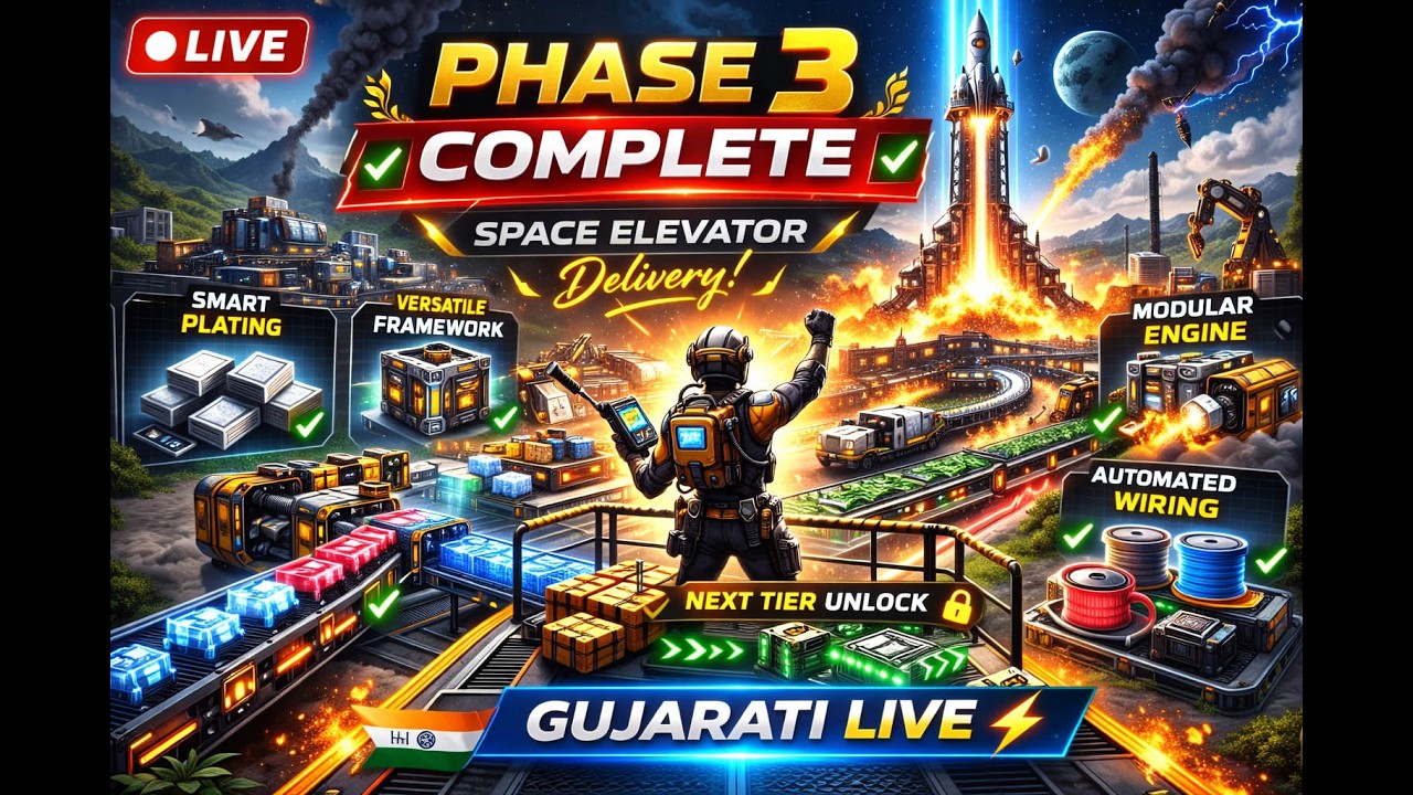 PHASE 3 COMPLETE 🚀🔥 | Space Elevator Delivery | Gujarati LIVE | Satisfactory