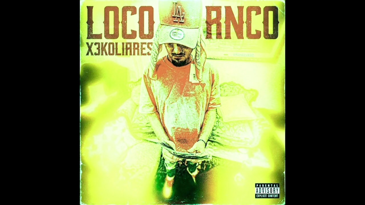 LOCO FRANCO - X3KOLIARES (CEOHADENOUGH REMIX)