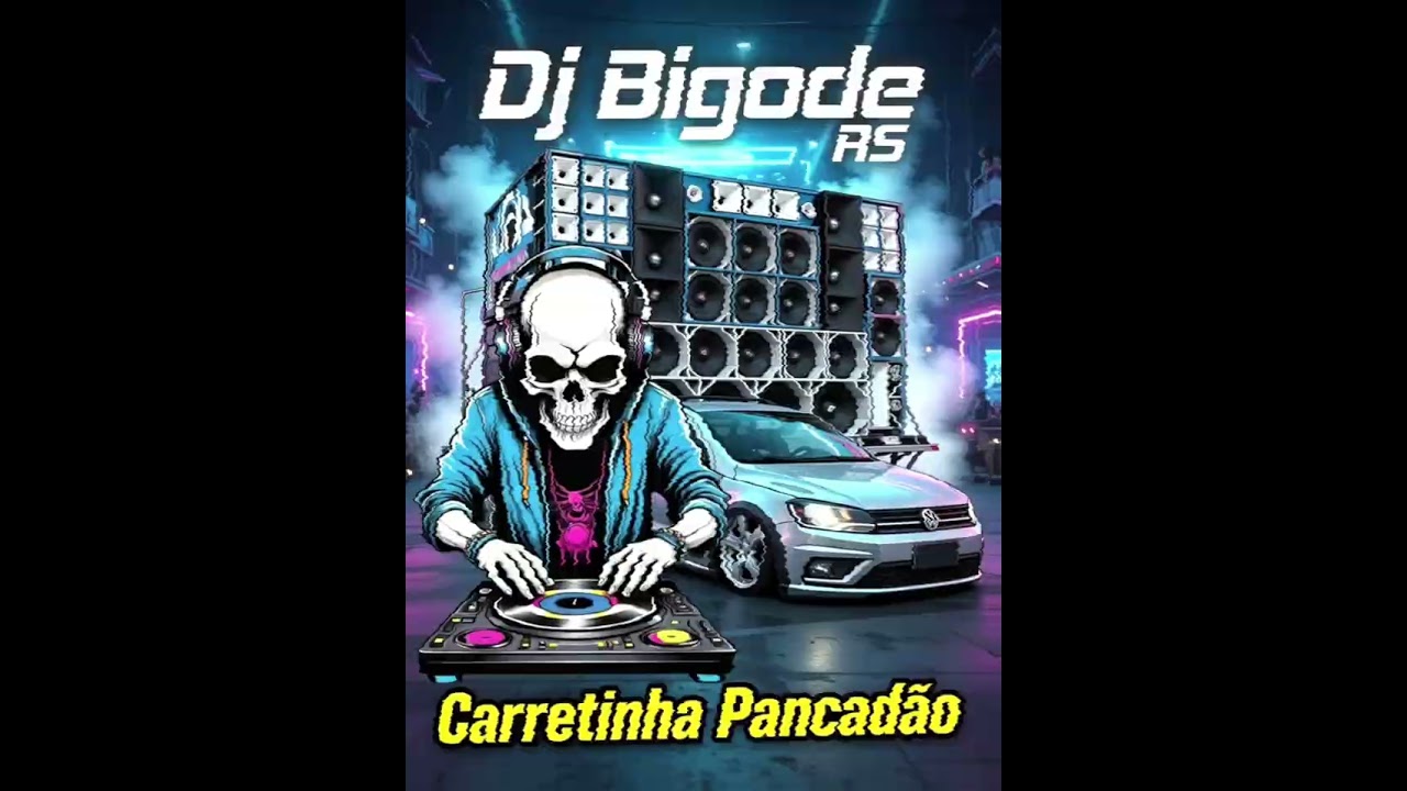 CARRETINHA PANCADÃO - DJ BIGODE RS