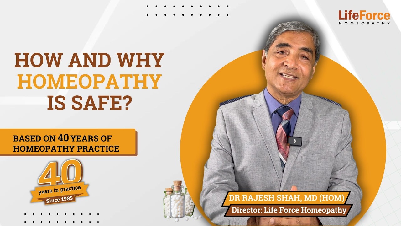 How & Why Homeopathy Is Safe | Dr Rajesh Shah, MD, Explains With Scientific Facts