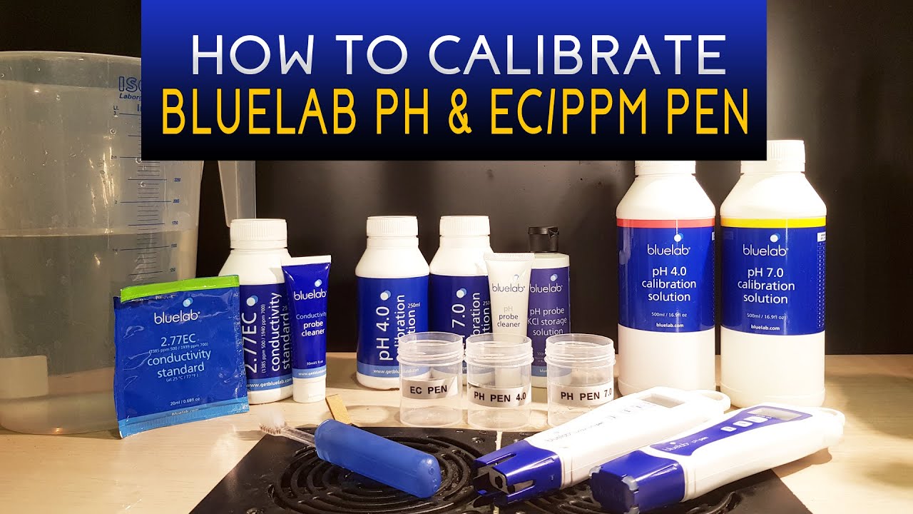 How to calibrate your PH Pen or EC / PPM pen! Bluelab PH, EC & PPM meters