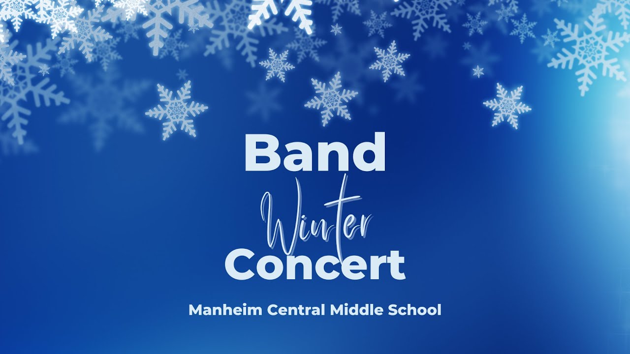 Manheim Central Middle School - Band Concert
