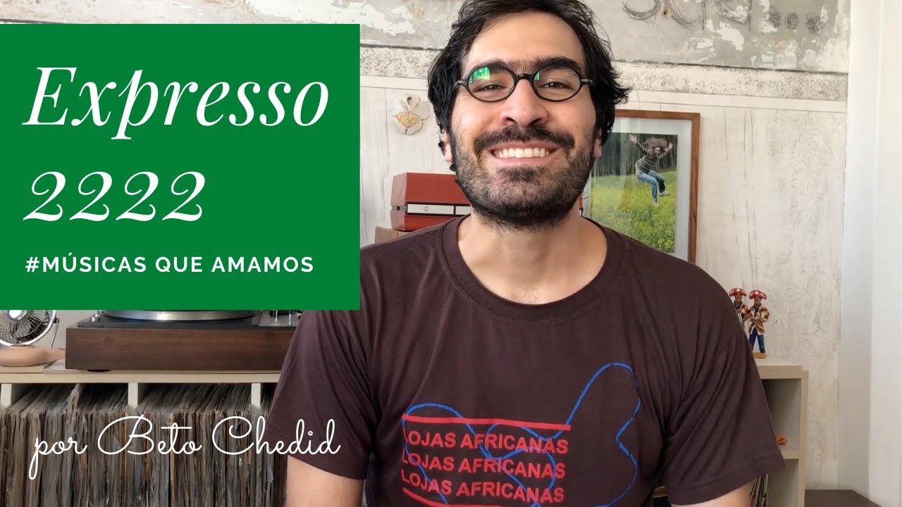 MQA #2 - como tocar Expresso 2222, de Gilberto Gil, por Beto Chedid (YouTube)