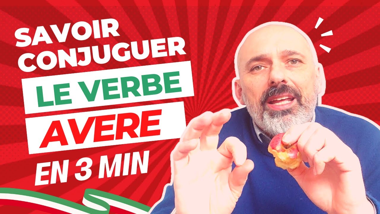 🇮🇹 AVERE 🇮🇹 Savoir conjuguer le verbe AVOIR en italien