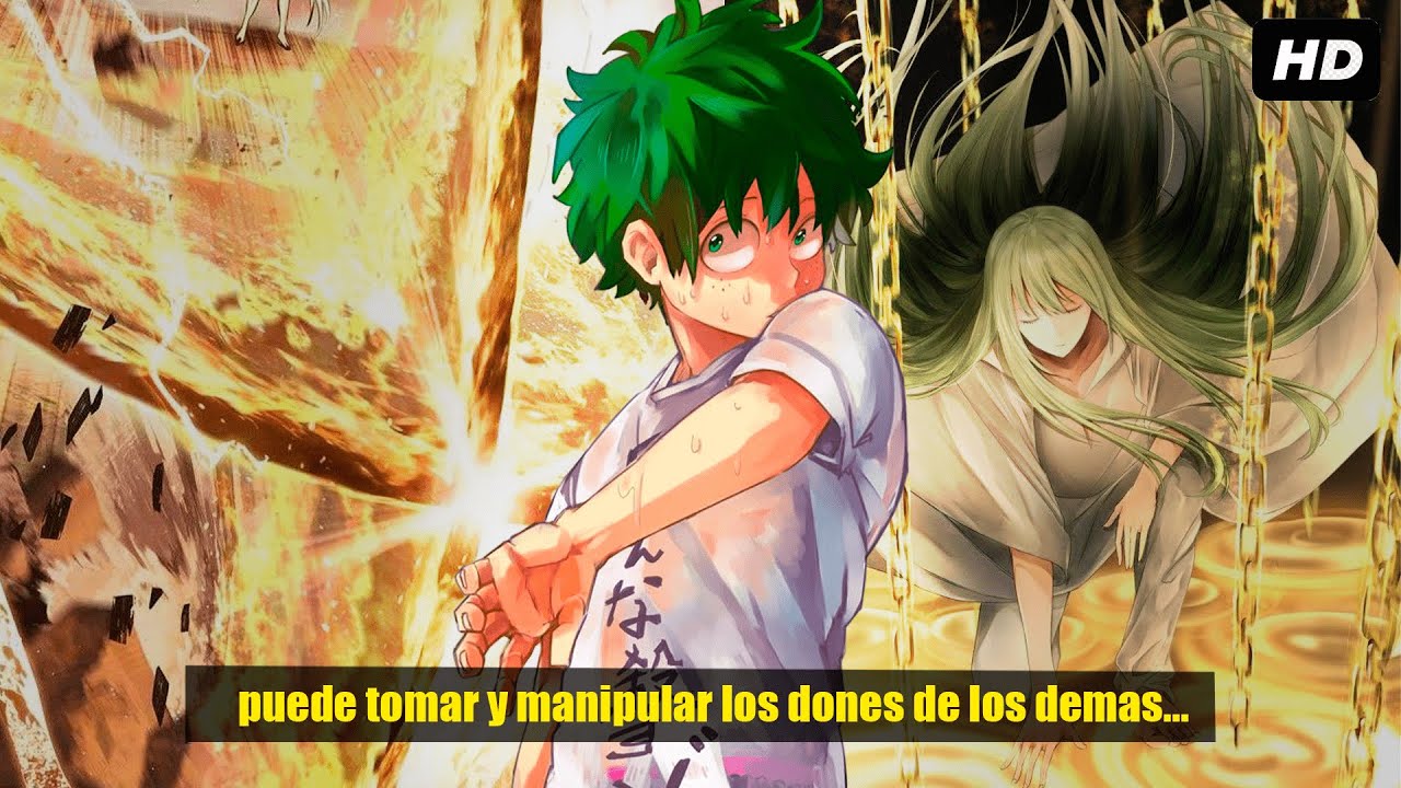 QHPS Izuku Tenia El Poder De Poder Tomar Y Manipular Los Dones De Los Demas?