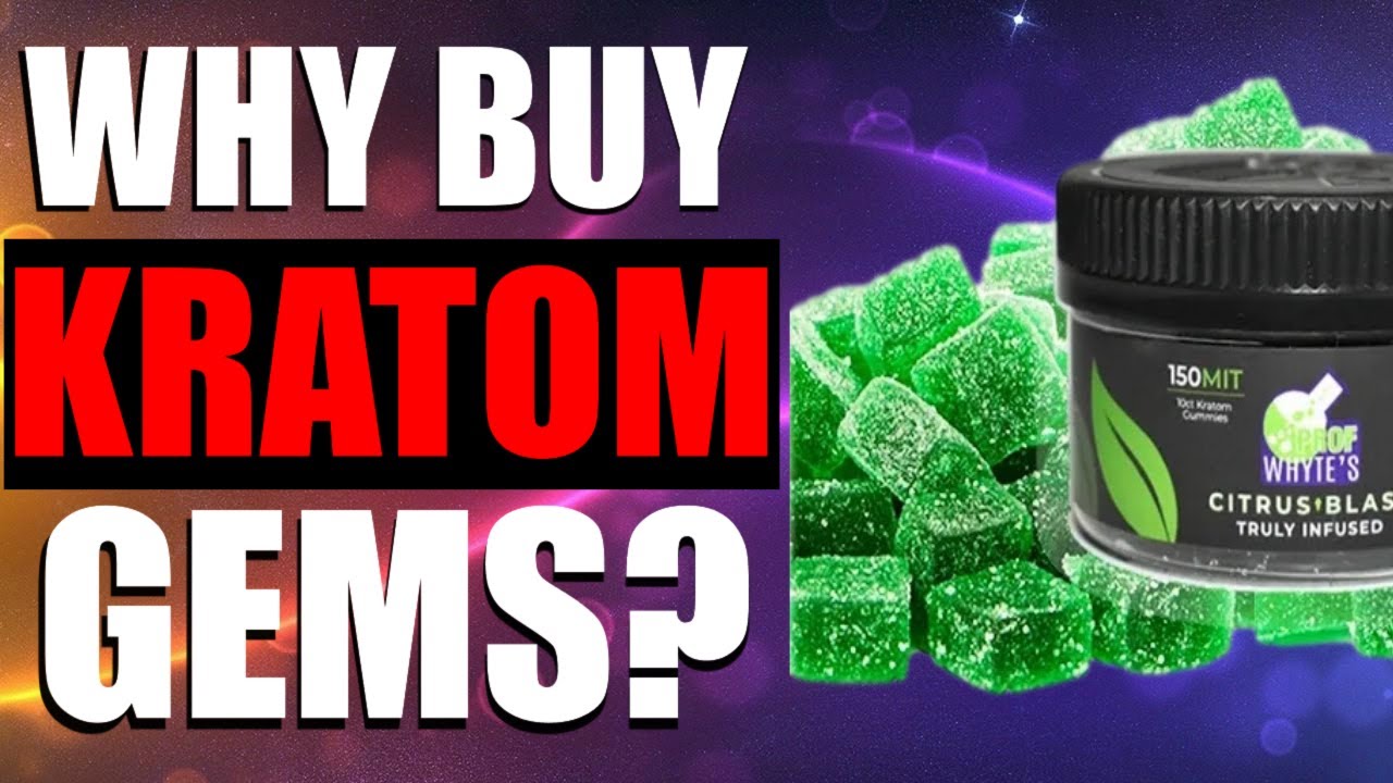 Kratom Gems best gummies reveal | CBD Headquarters