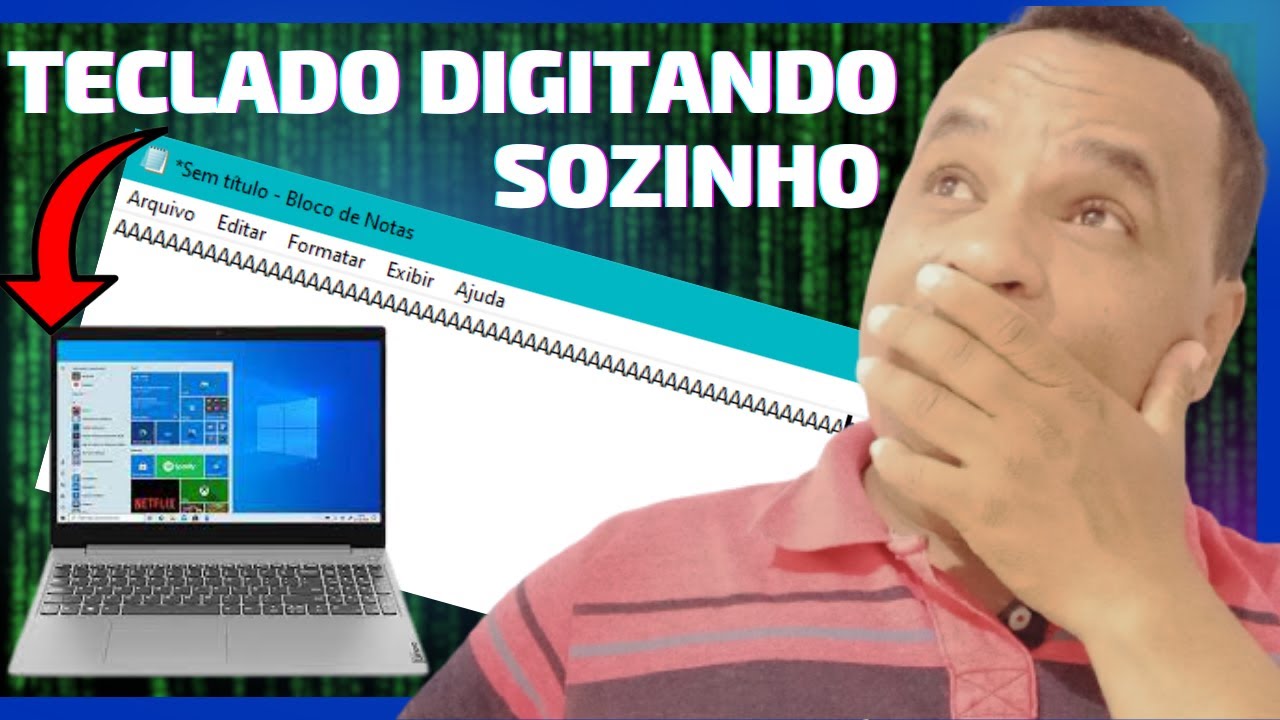 Teclado Digitando Sozinho (Resolvido)