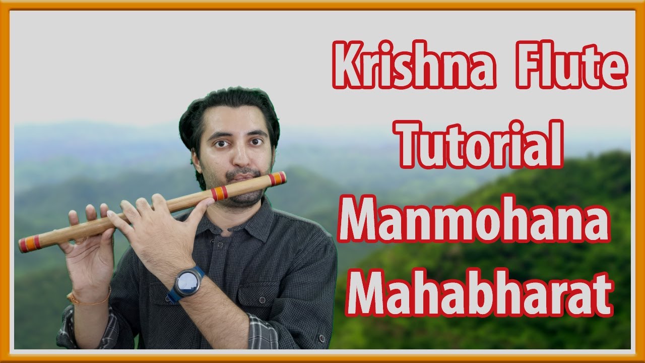 Krishna Flute tutorial with notes | Manmohana | Mahabharat