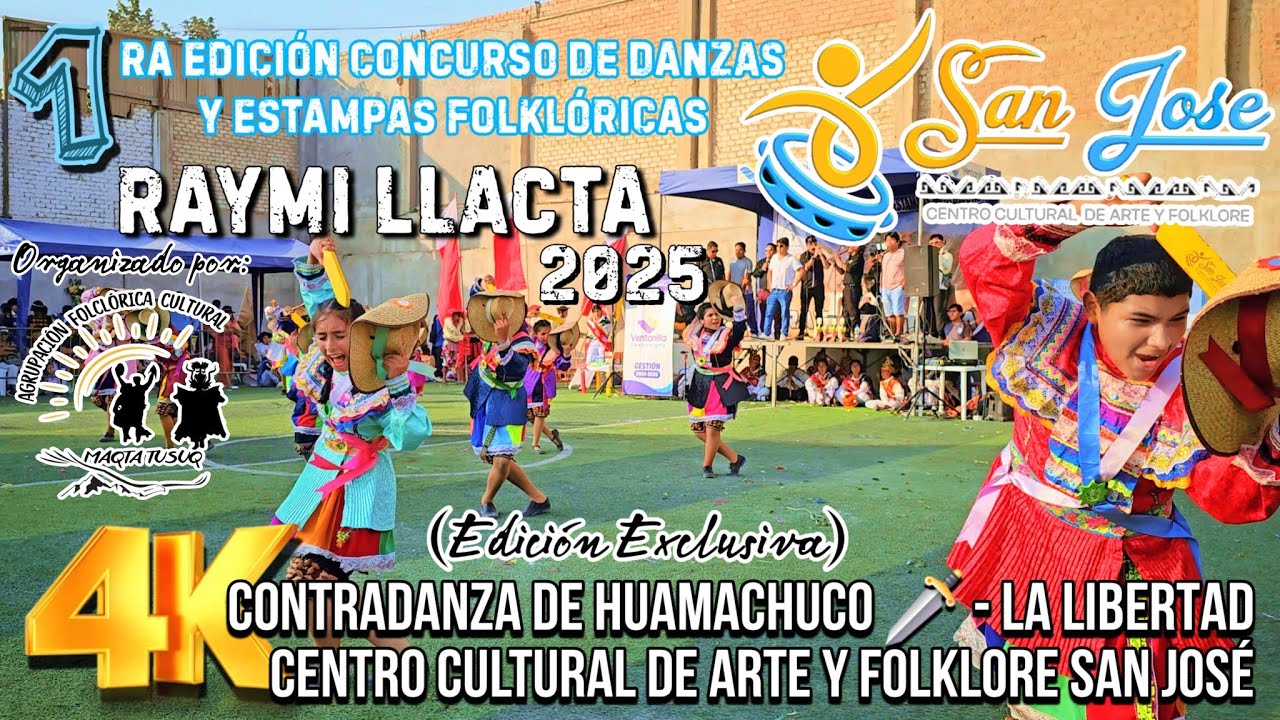 Contradanza de Huamachuco 🗡 [CCAF San José] (1er Concurso Raymi Llacta) 2025 🇵🇪 Edición Exclusiva.
