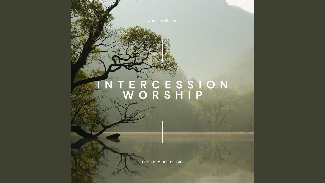 Intercession Worship