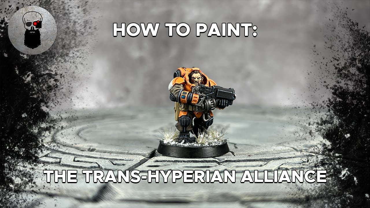 Contrast+ How to Paint: The Trans-Hyperian Alliance