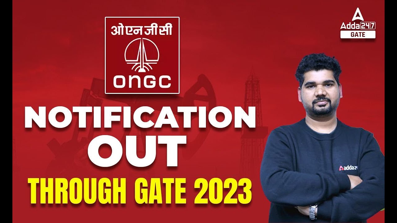 ONGC Recruitment 2022 | ONGC Recruitment Through GATE | Complete Information