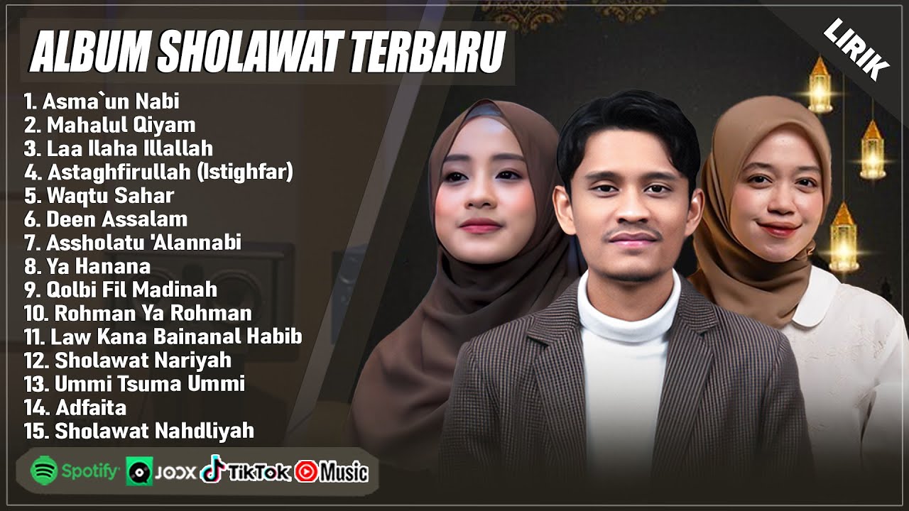 ASMA`UN NABI - MUHAJIR LAMKARUNA, ALMA ESBEYE & AI KHODIJAH FULL ALBUM (LIRIK) SHOLAWAT TERBARU 2025