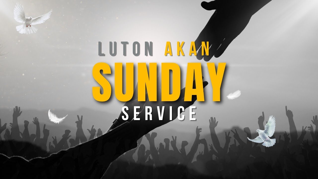 Sunday|Luton Akan Service|18.01.26