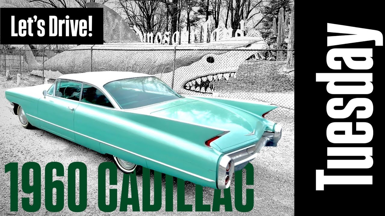 Let’s Drive The 1960 Cadillac. Full Week (Tuesday) 59 Buick. Toyota. And more!