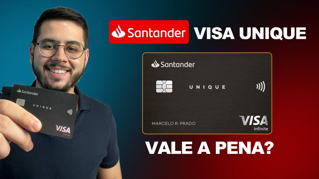 Meu novo cart&atilde;o de Cr&eacute;dito do Santander | Unique Visa Infinite