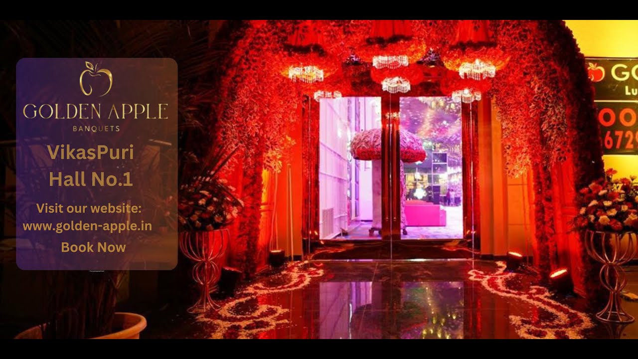 Golden Apple - Vikaspuri (Hall 1) | Perfect Wedding Destination in Delhi | Banquet Hall in Delhi