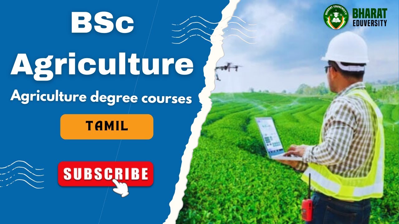BSc Agriculture course details in Tamil | Agriculture degree courses | BSc Agri course #agriculture