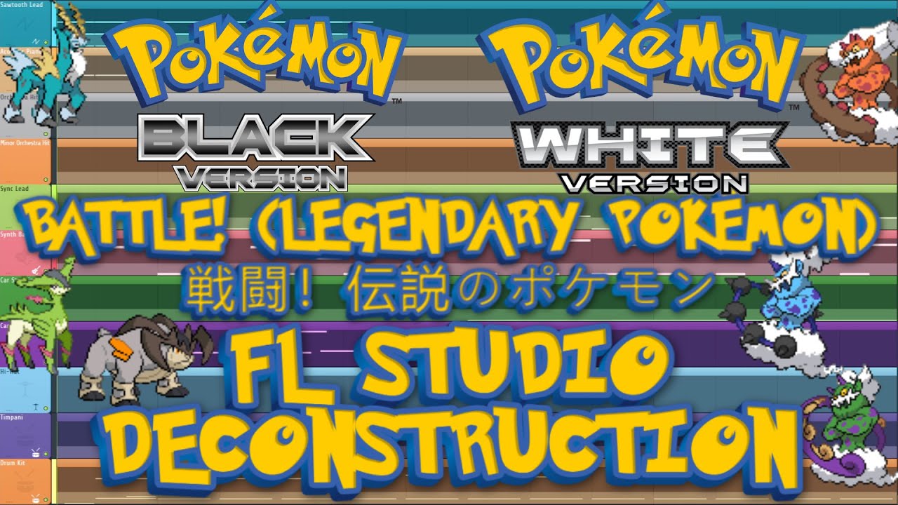 Pokémon Black/White — БИТВА! (ЛЕГЕНДАРНЫЙ ПОКЕМОН) — FL Studio Deconstruction